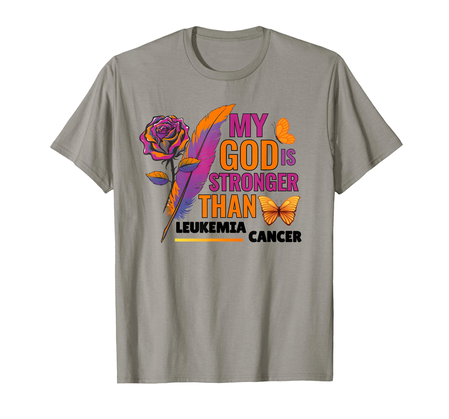 My Gods is Stronger Than Cancer Flower Leukemia Awareness T-Shirt