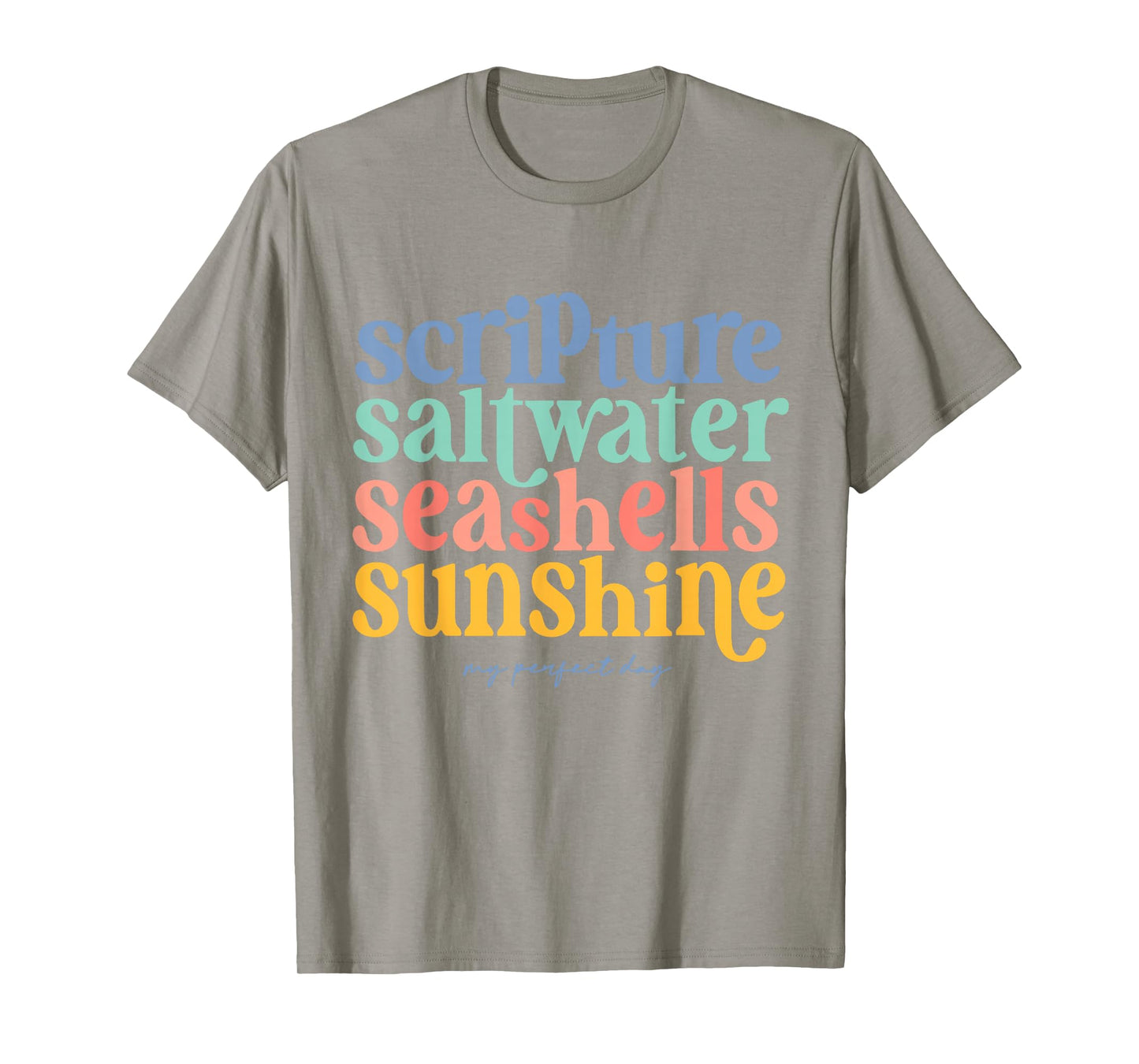 Scripture Saltwater Seashells Sunshine My Perfect Day Retro T-Shirt