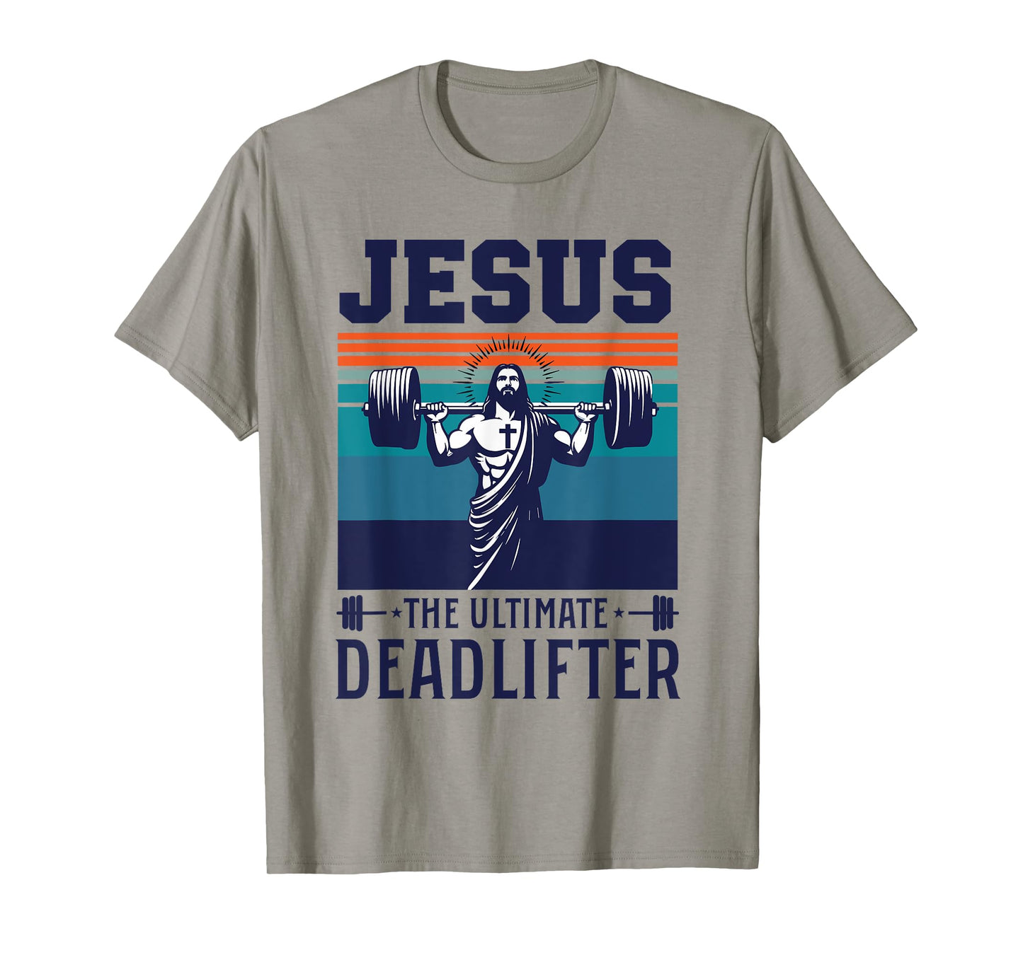 Fitness Funny Vintage Jesus The Ultimate Deadlifter T-Shirt