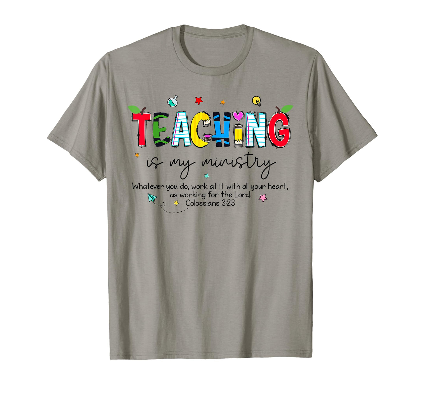 Teaching is My Ministry God Christian Teacher Back to School T-Shirt