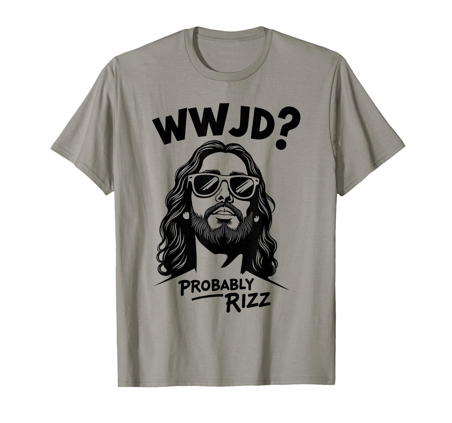 WWJD Probably Rizz Funny Jesus Meme Design T-Shirt