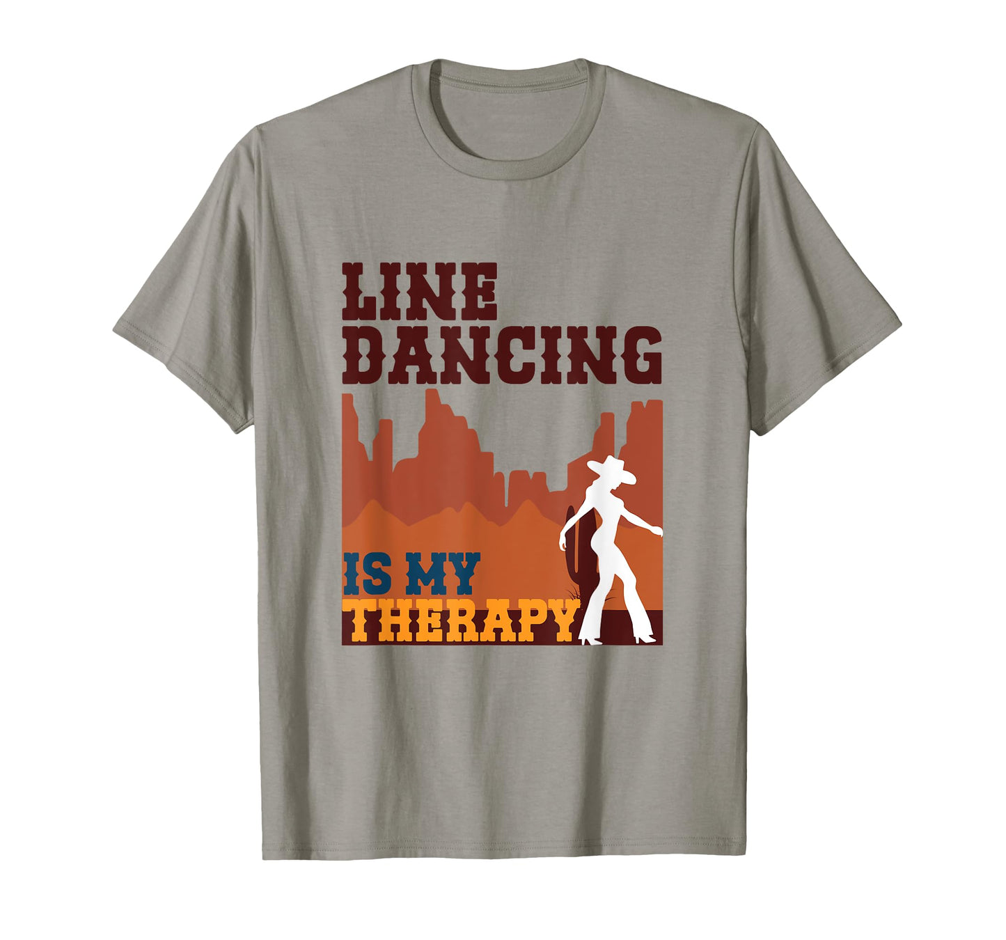 Funny Line Dance Shirt Line Dancer Quote Line Dancing T-Shirt