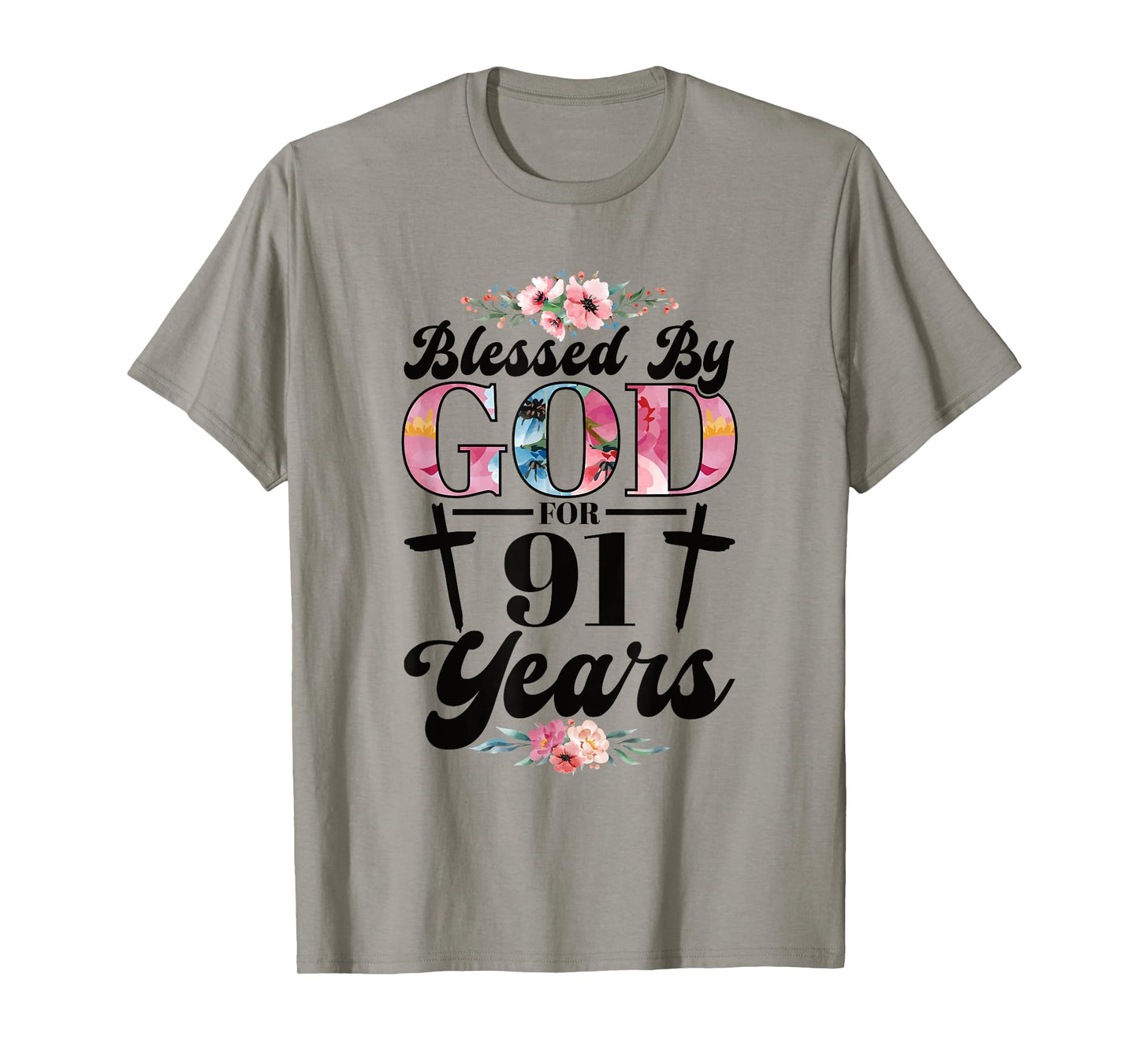 91st Birthday Woman Man Blessed By God For 91 Years T-Shirt