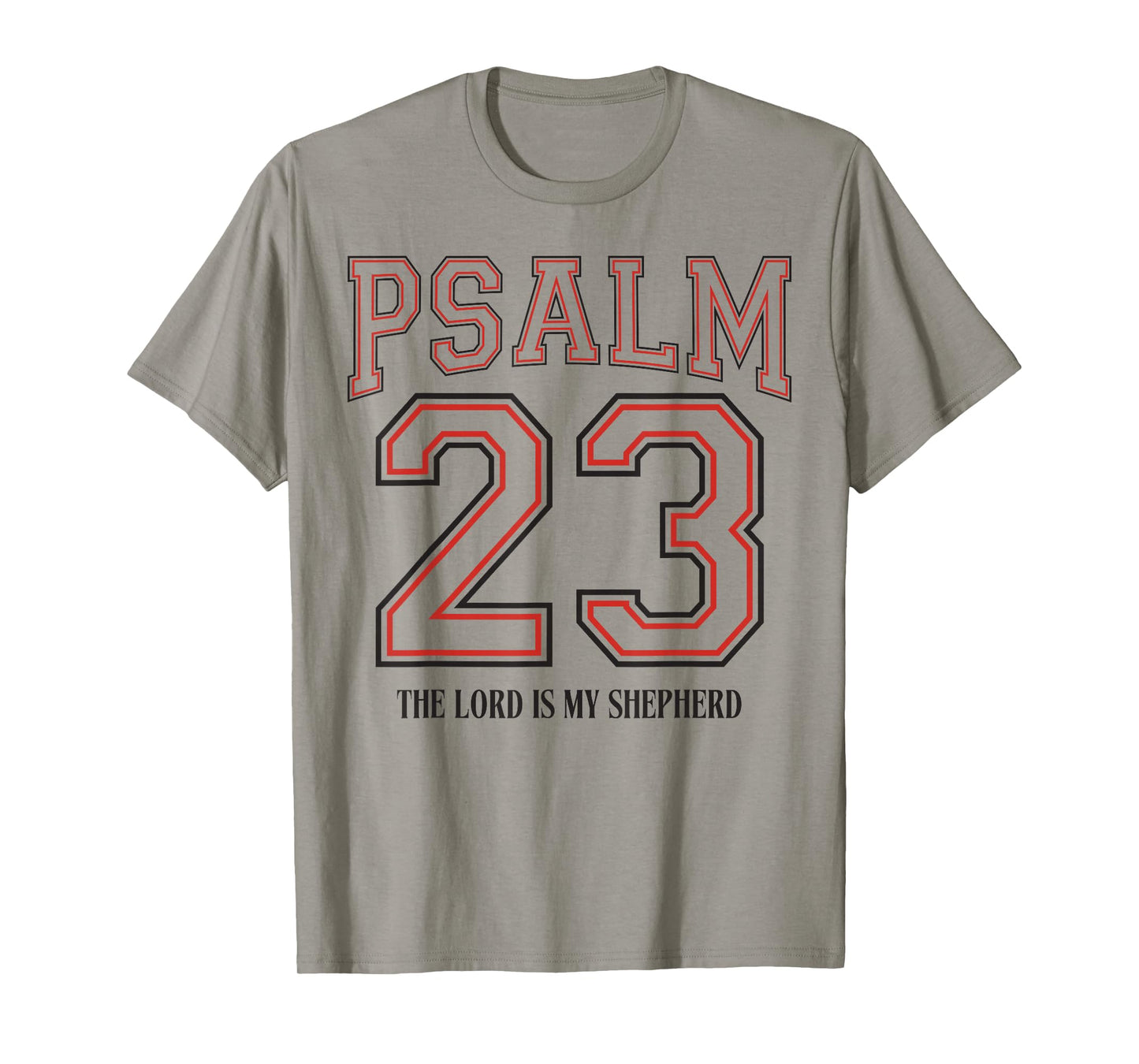 Psalm 23 The Lord is My Shepherd T-Shirt