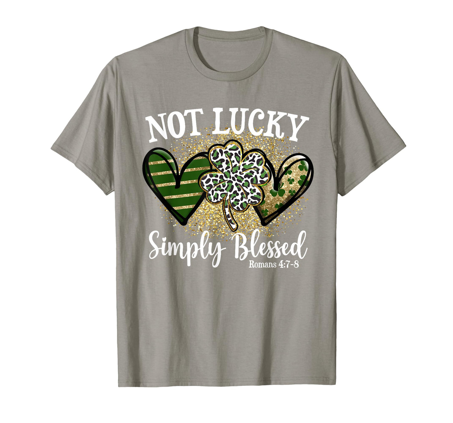 Not Lucky Just Blessed Leopard Shamrock St Patrick Day Faith T-Shirt