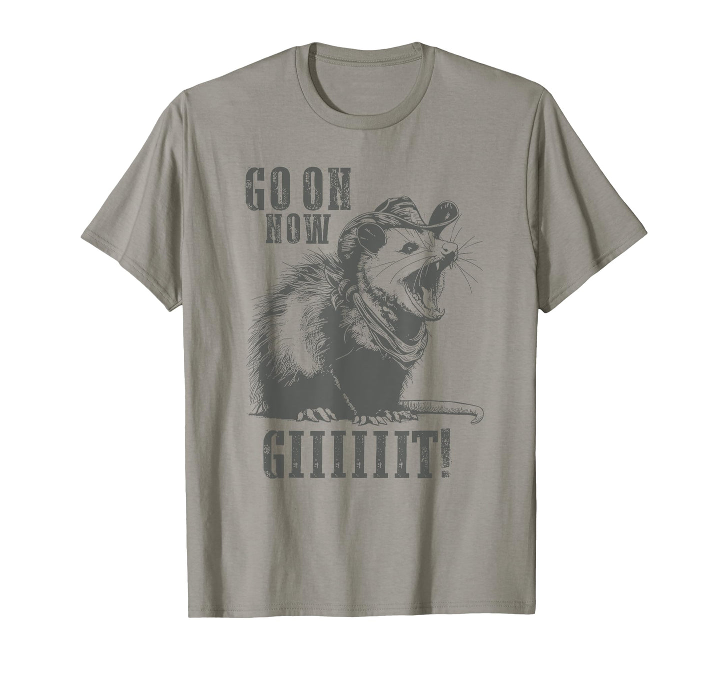 Go On Now Giiiit Funny Cowboy Possum Country Possum Redneck T-Shirt