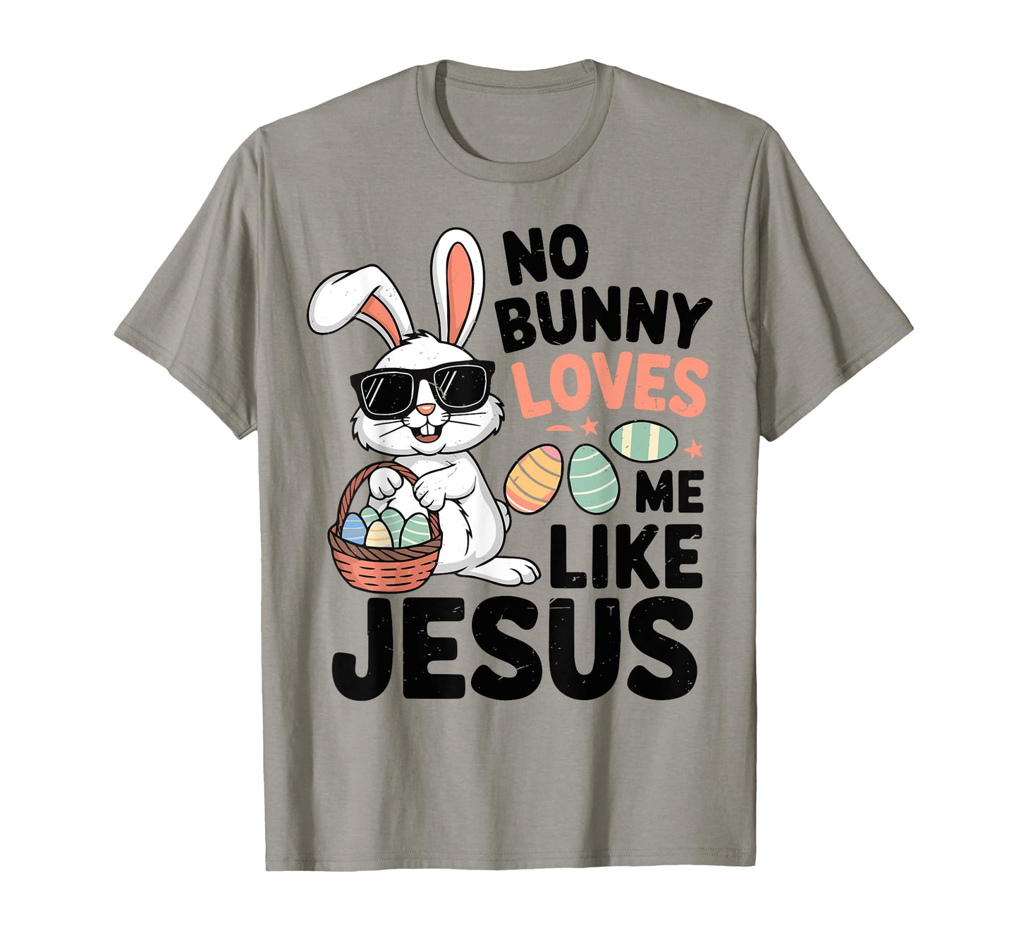 Toddler No Bunny Loves Me Like Jesus Easter Christian I Girl T-Shirt