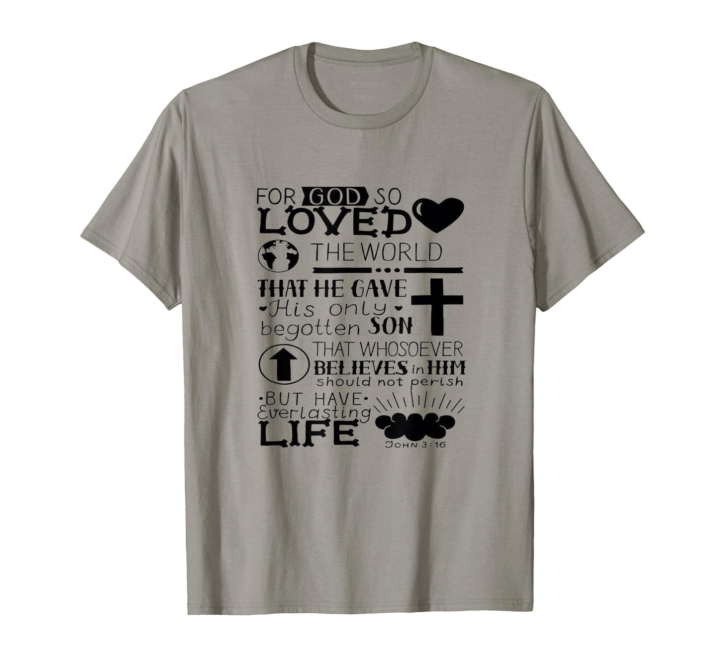 John 3:16 for God So Loved The World Gospel Faith Based T-Shirt