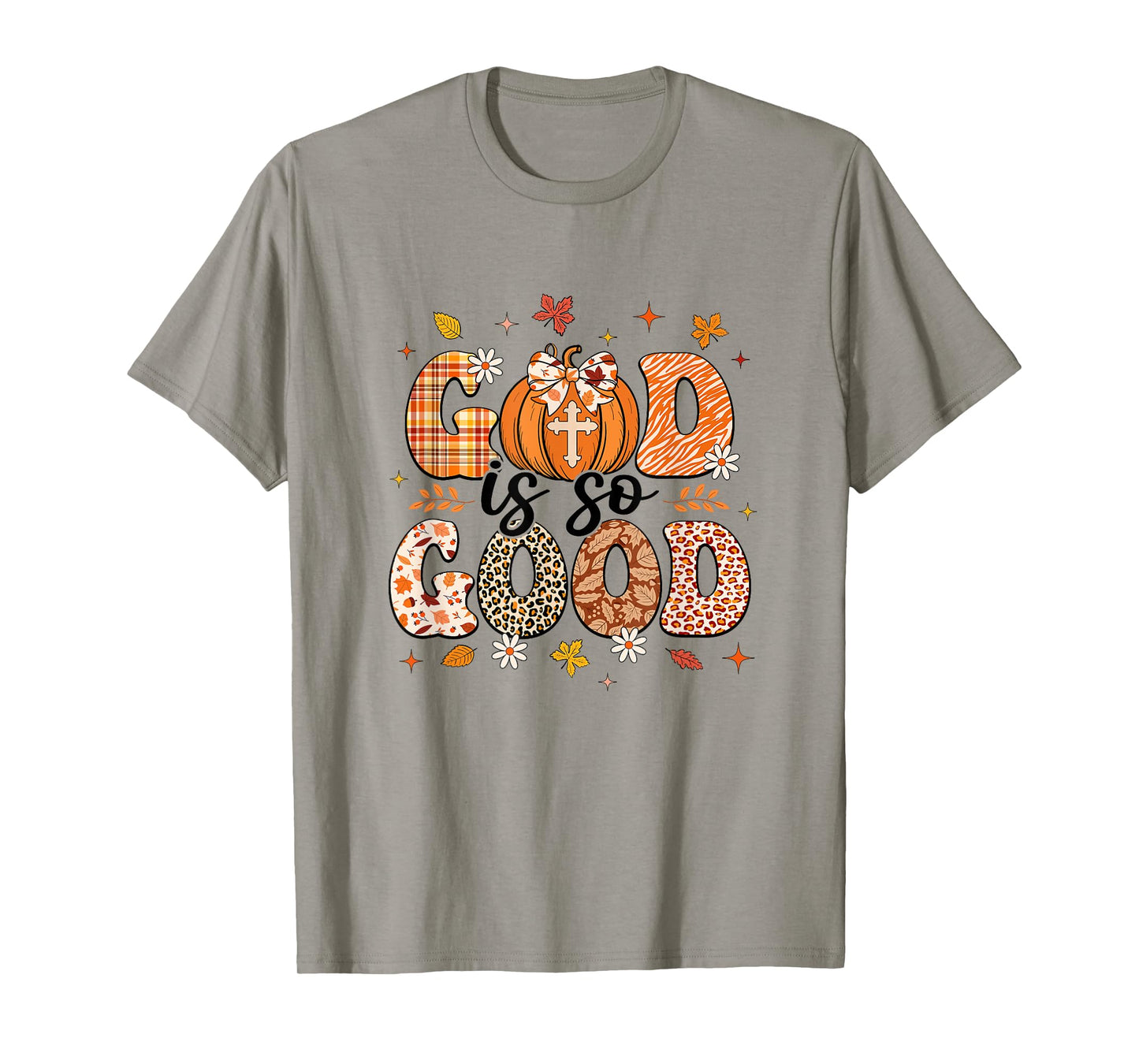 Autumn Pumpkin Christian Thanksgiving Faith God Is So Good T-Shirt