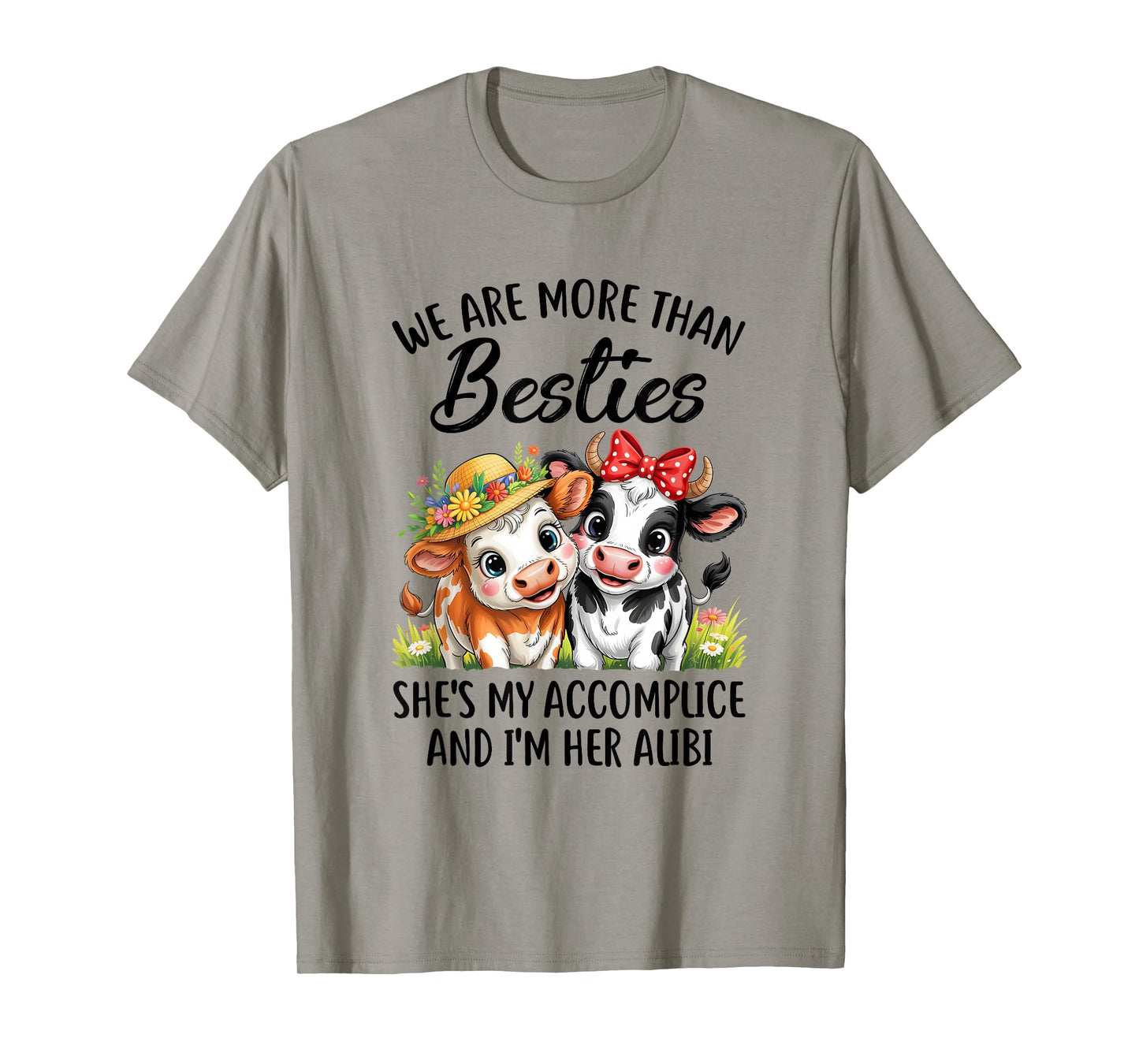 Cute Cow We Are More Than Besties Funny Friends Girls Women T-Shirt