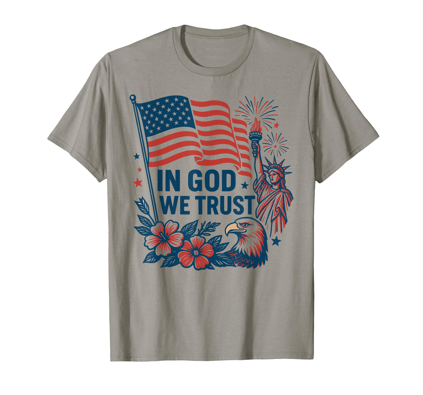 In God We Trust American Flag Statue Liberty Eagle Patriotic T-Shirt