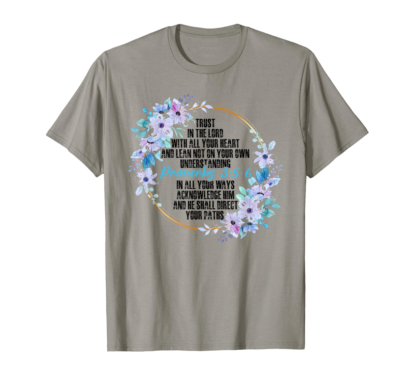 Proverbs 3:5-6 Bible Verse Religious Christian Men and Women T-Shirt