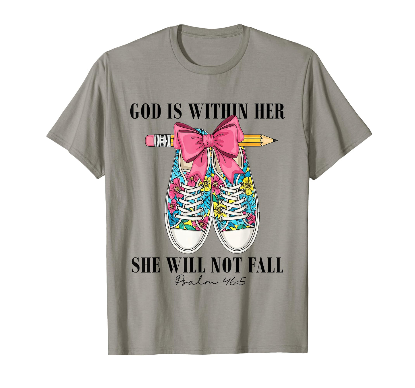 God is Within Her She Will Not Fall Christian Back to School T-Shirt