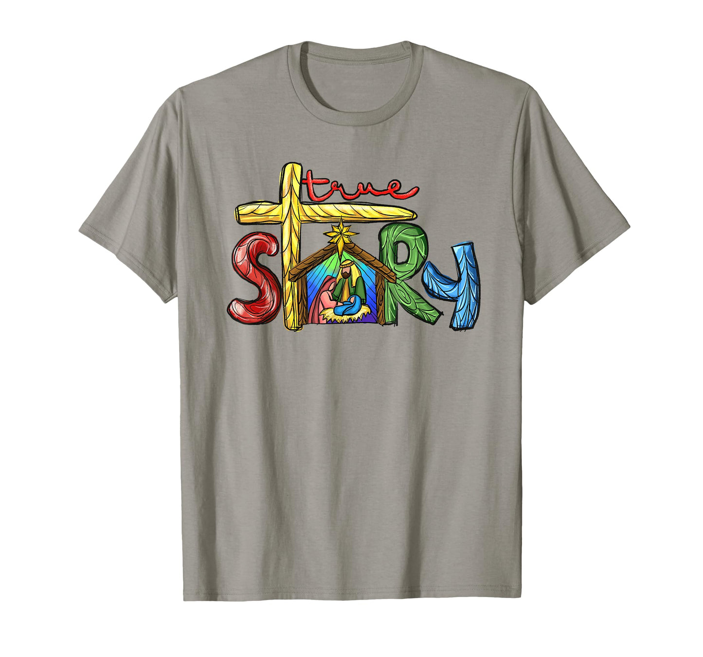 Christian Christmas Jesus Nativity Scene Tees True Story T-Shirt