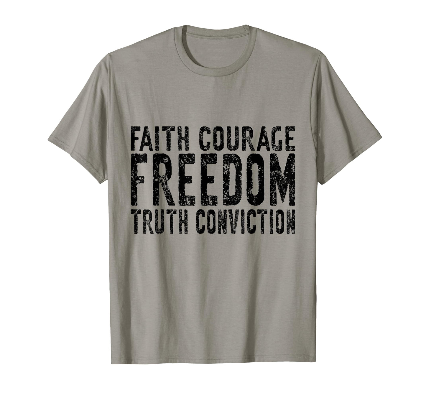 Freedom Faith Truth Grunge Bold Minimalist T Free Nation T-Shirt