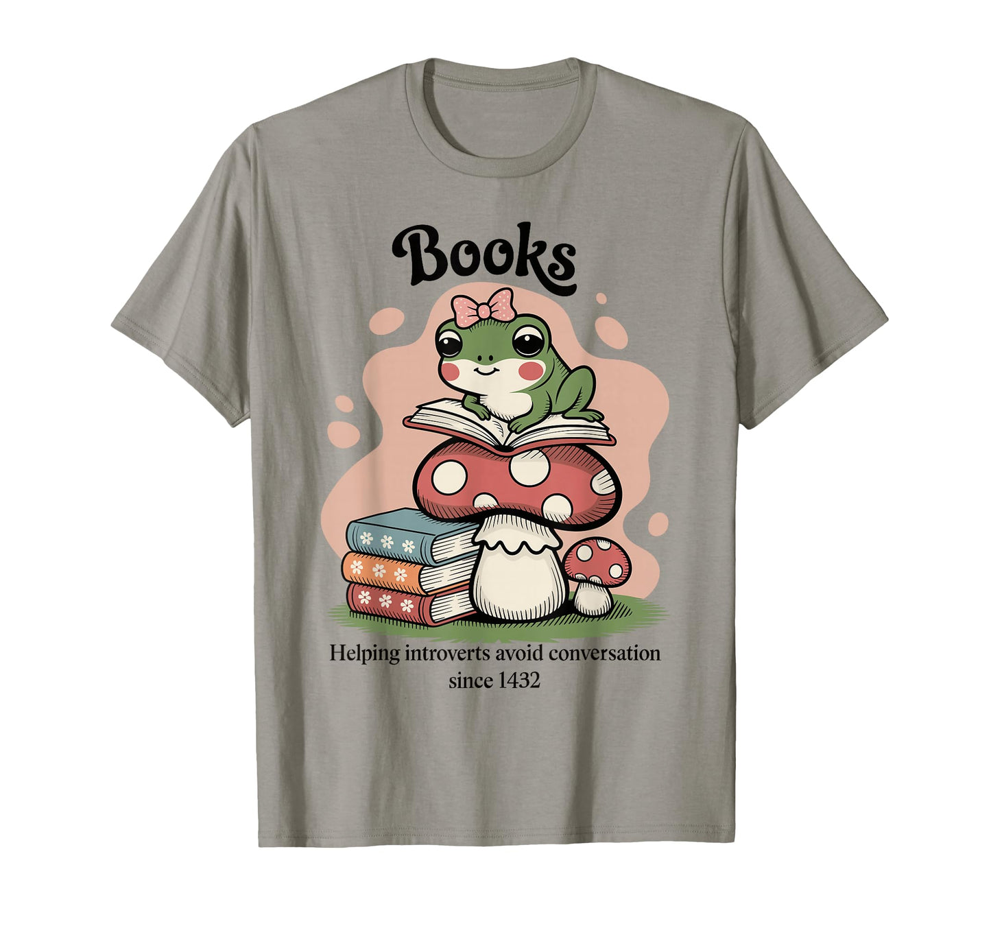 Books Helping Introverts - Cute Frog Book Lover Literary T-Shirt