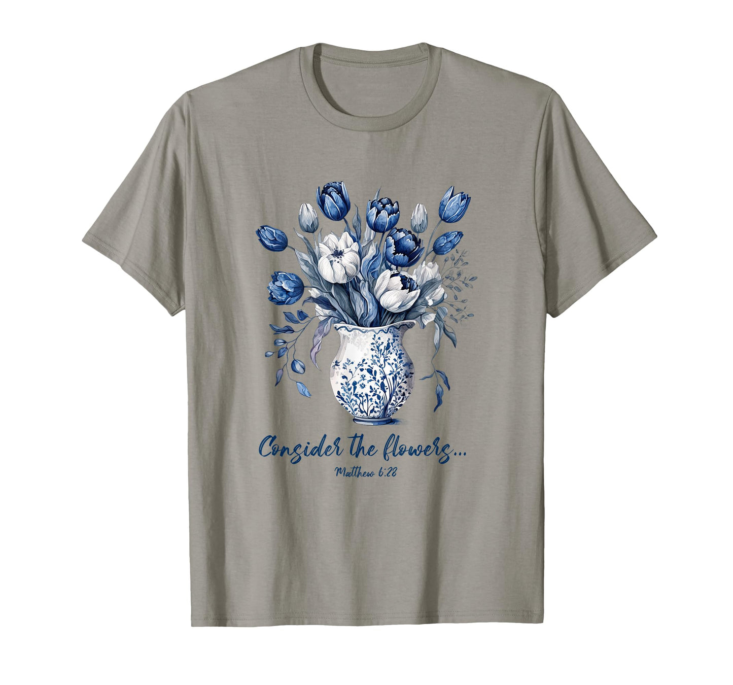 Consider The Flowers, Delft Blue Matthew 6:28 T-Shirt