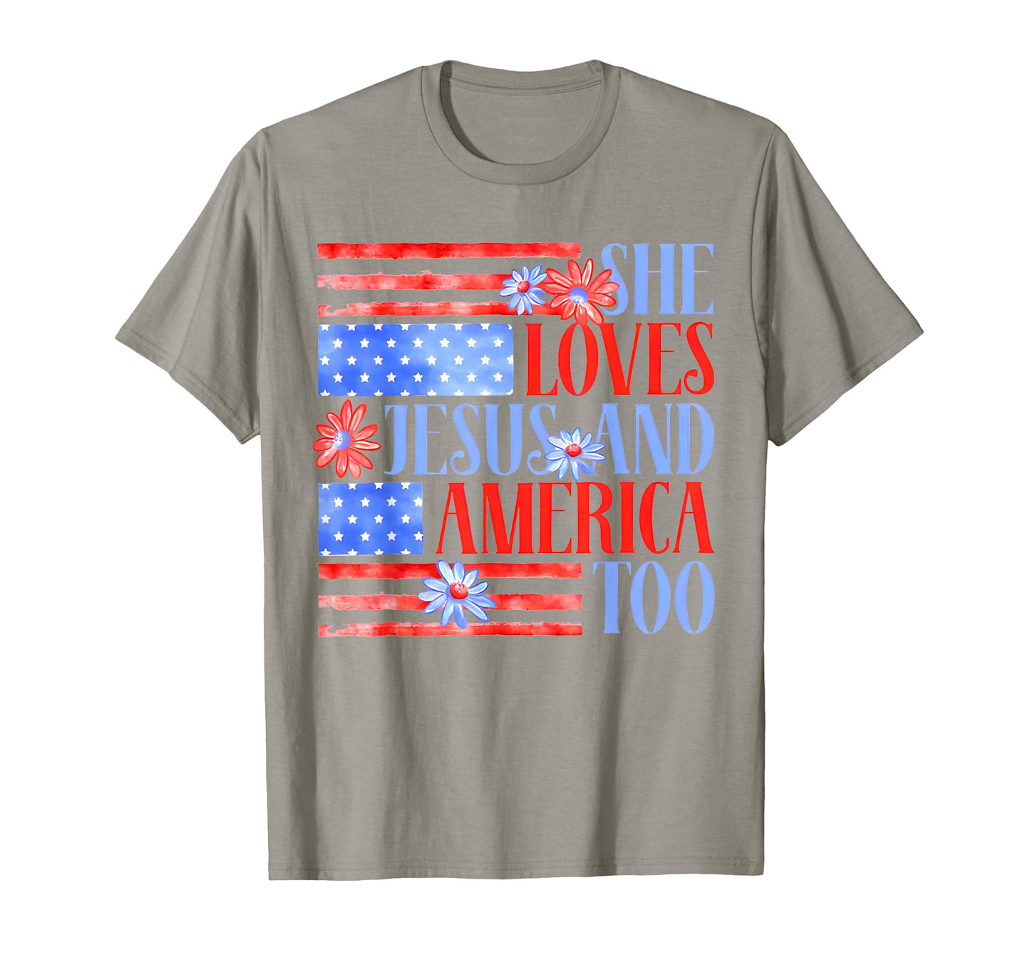 She Loves Jesus and America Too USA Flag Floral 4th Of July T-Shirt