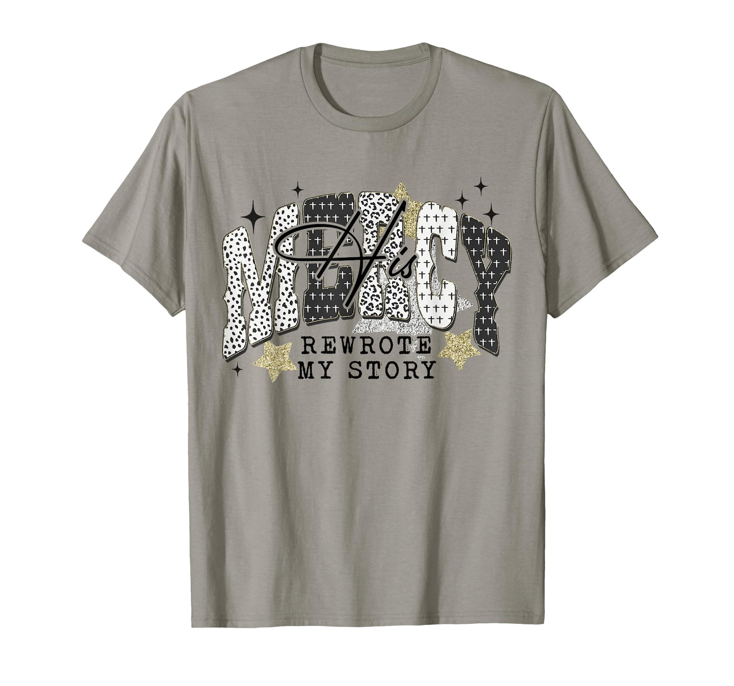 His Mercy Rewrote My Story Christian Bible Verse Faith Based T-Shirt