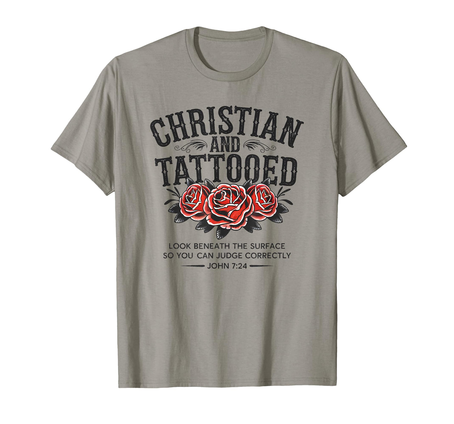 Christian And Tattooed Roses Tattoo Jesus Christians T-Shirt