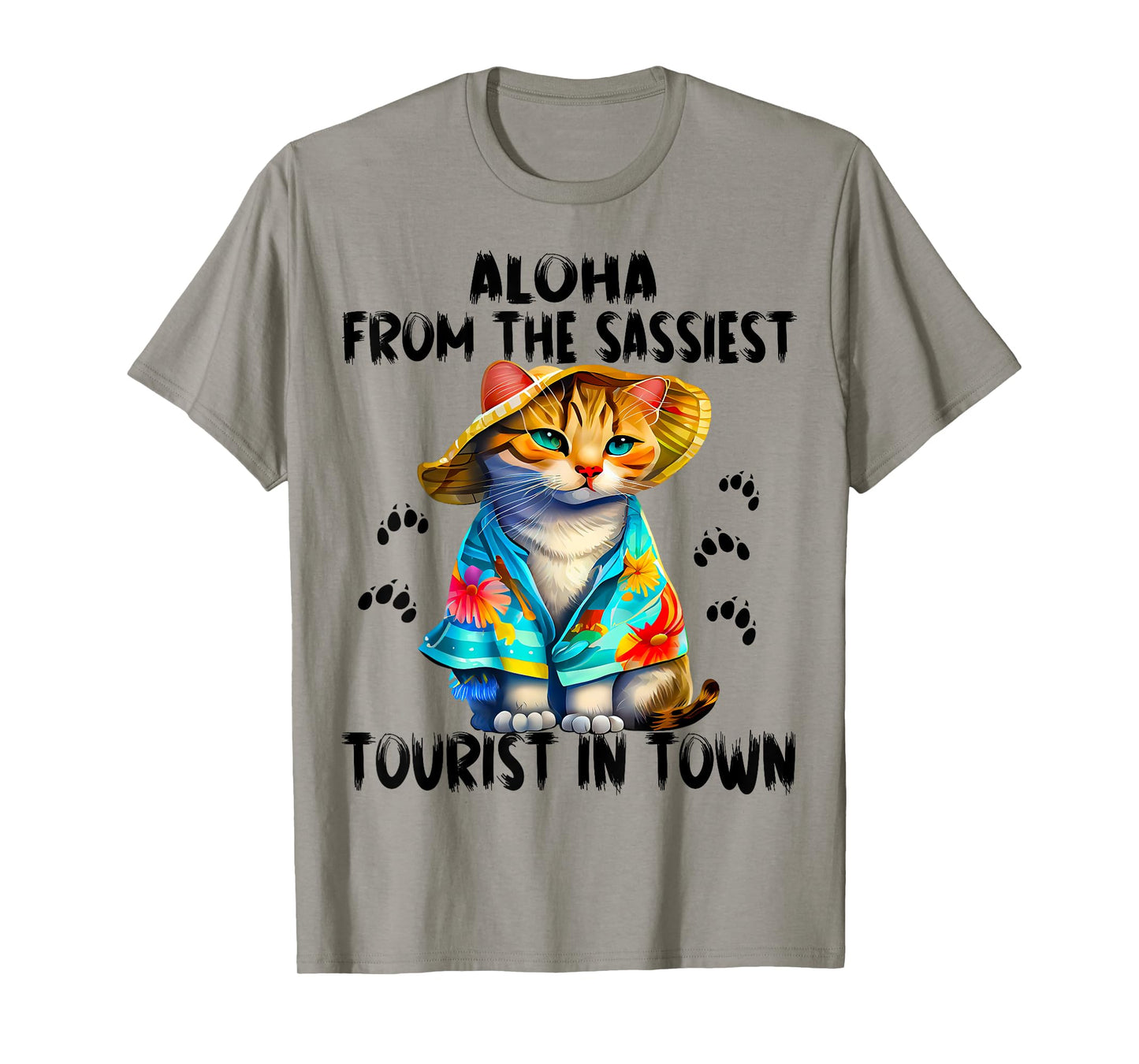 Aloha from the sassiest tourist in town.Funny Summer cats T-Shirt