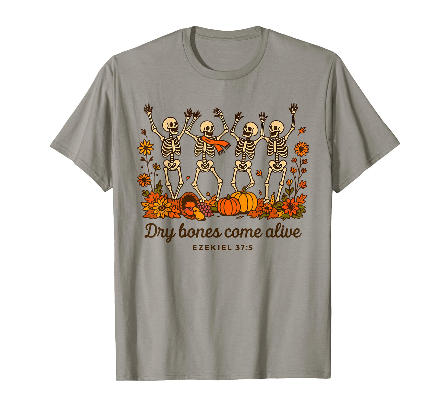 Dancing Skeleton Dry Bones Come Alive Christian Halloween T-Shirt