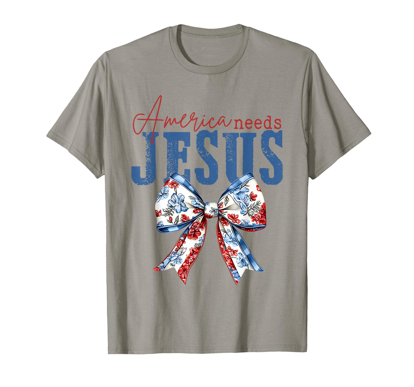 America Needs Jesus, Patriotic Floral Christian (2 sides) T-Shirt