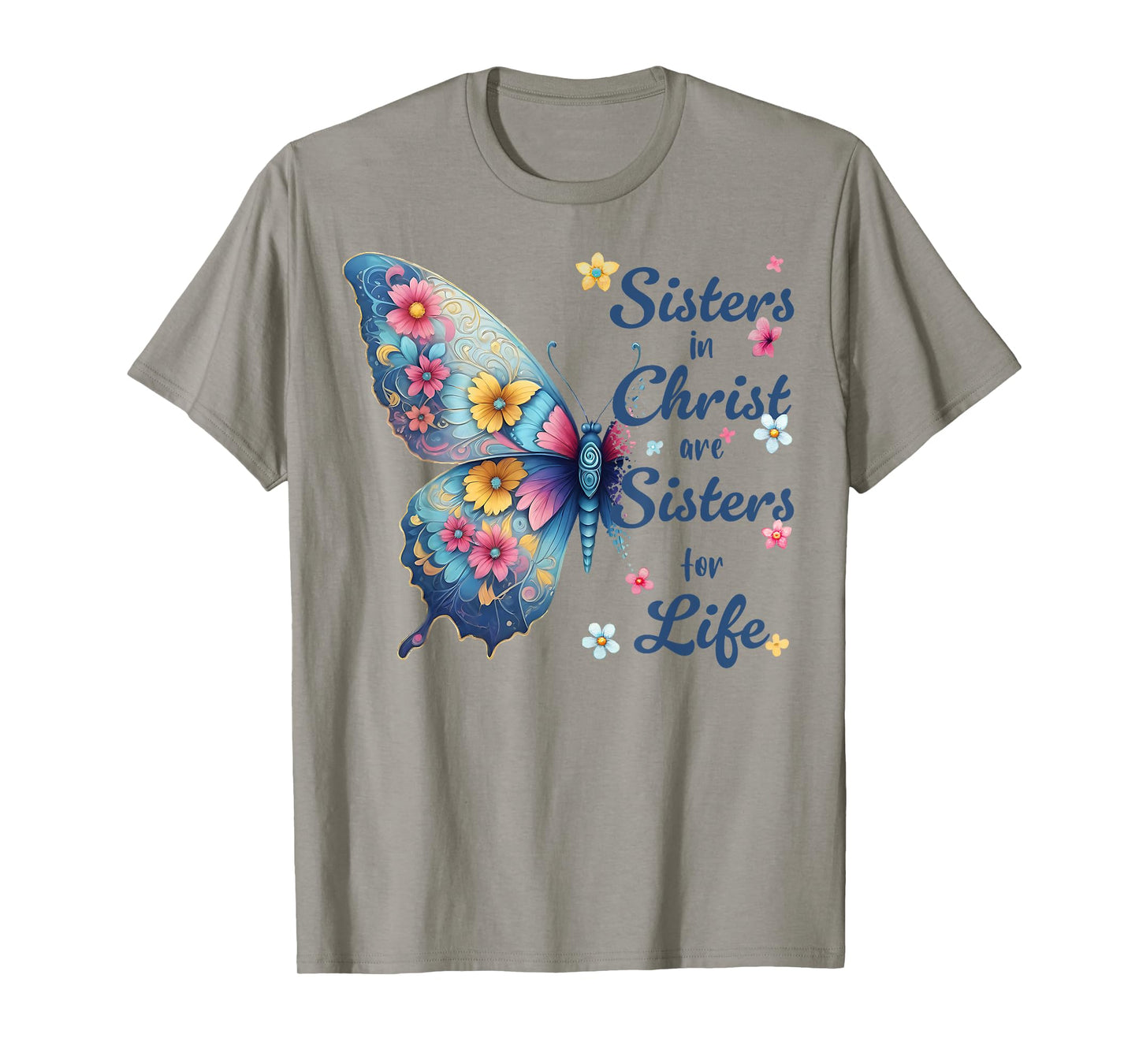 Sisters in Christ Pretty Butterfly Floral Christian T-Shirt