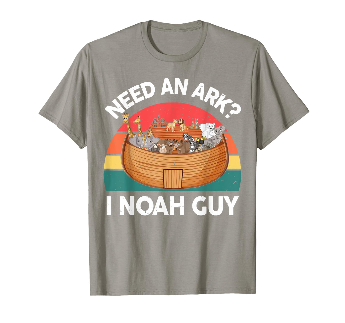 Toddler Need An Ark I Noah Guy Kid Men Funny Christian God T-Shirt