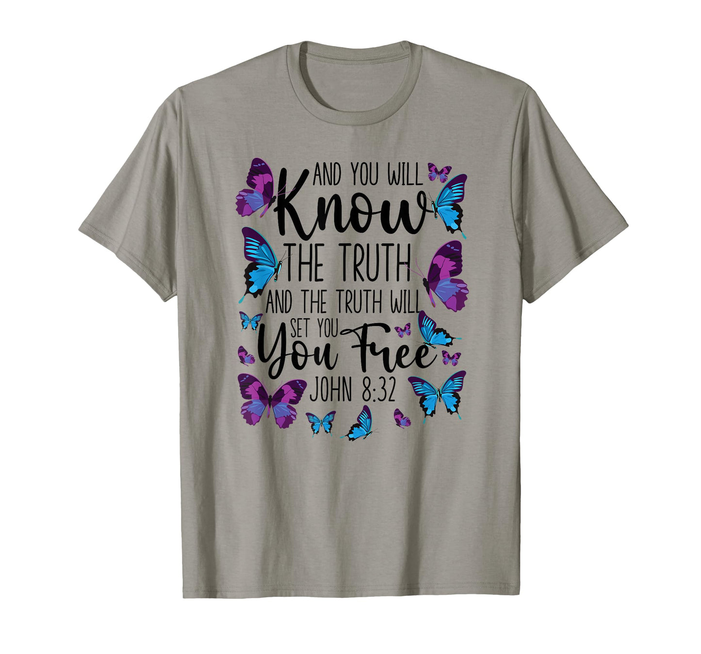 Christian Bible Verse Quote Butterfly John 8:32 T-Shirt