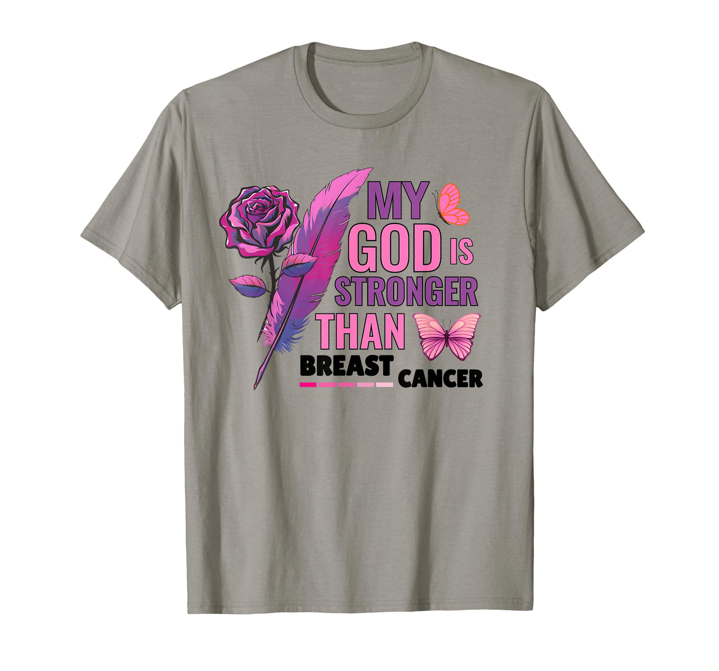 My Gods is Stronger Then Breast Cancer Awareness Flower Pink T-Shirt