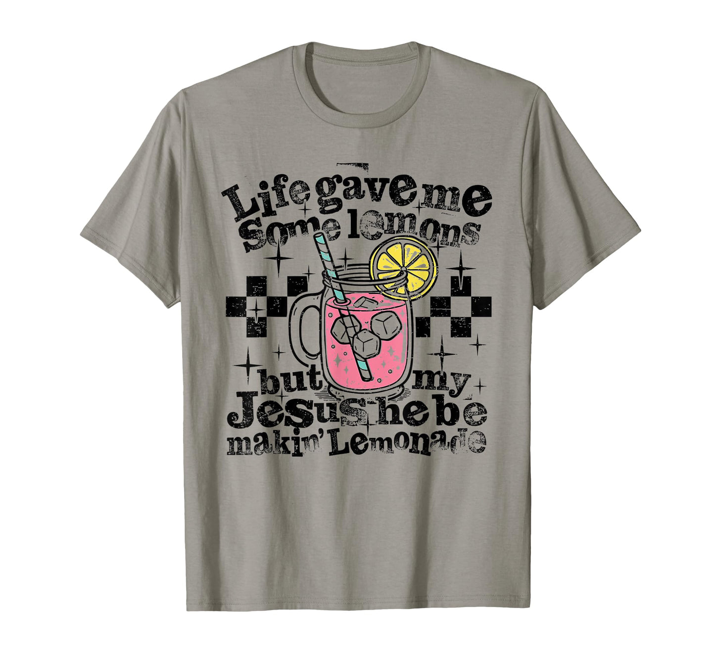 My Jesus Making Lemonade T-Shirt