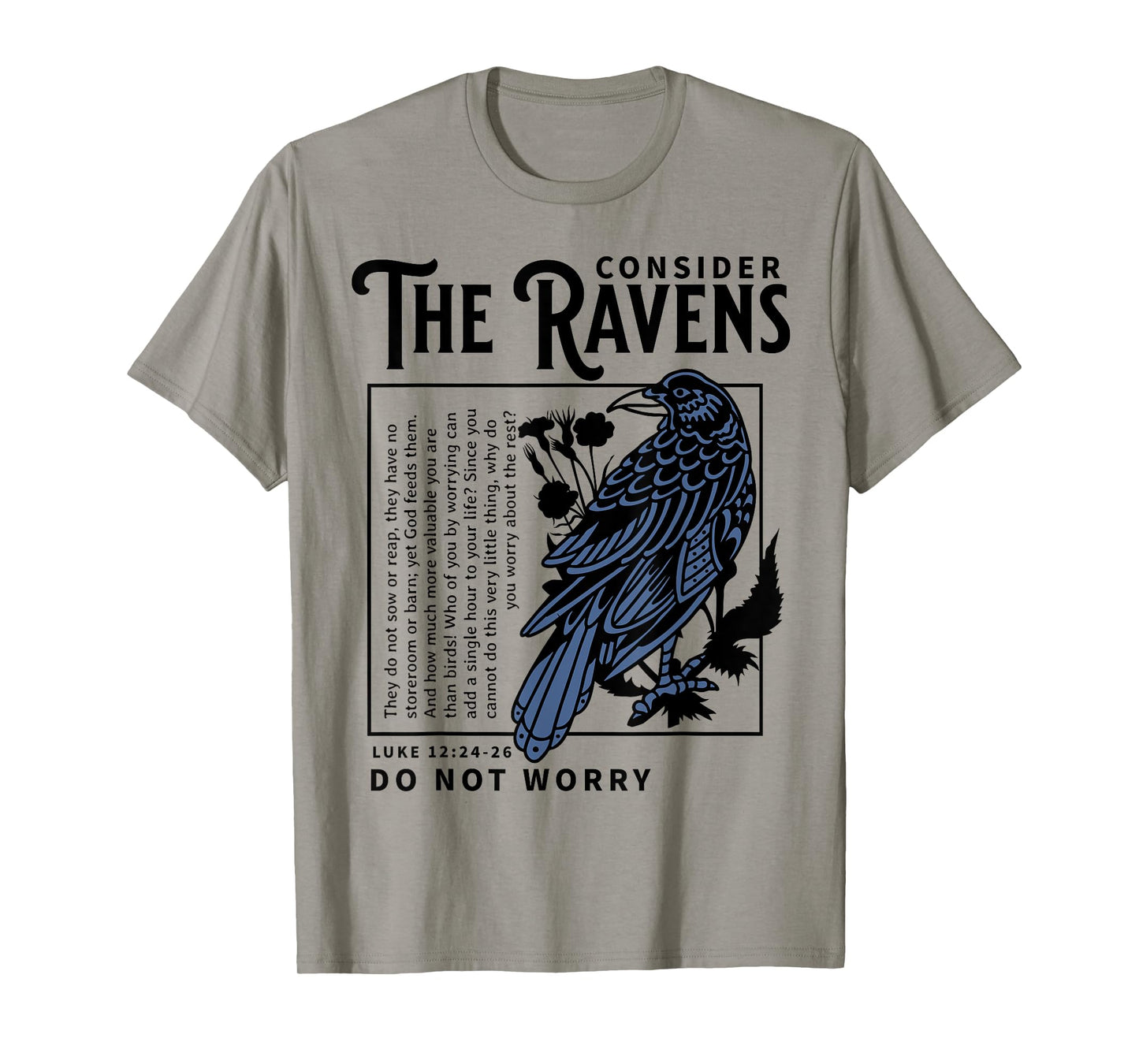 Consider the Ravens Christian Bible Scripture Luke 12:24:26 T-Shirt