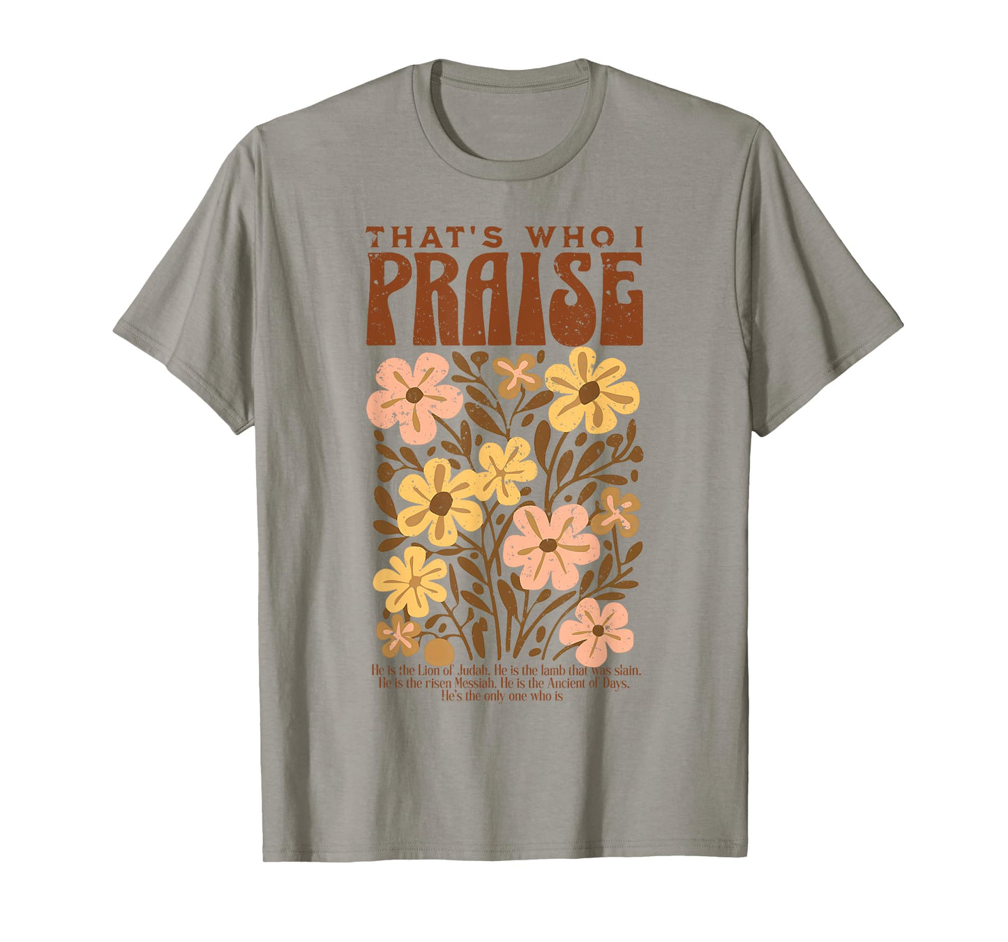 Brandon That's Who I Praise Jesus Christian Lake Merch T-Shirt