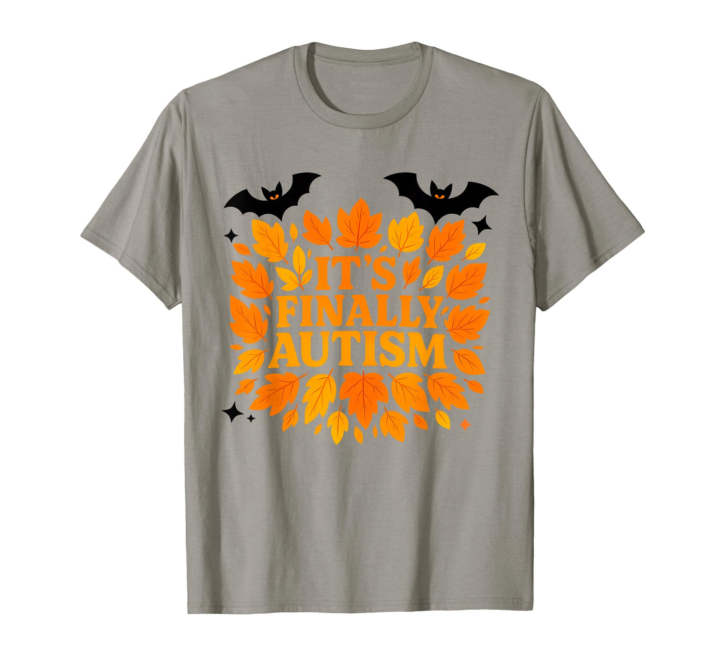 It’s Finally Autism Funny Autumn Fall Leaves Halloween Bats T-Shirt