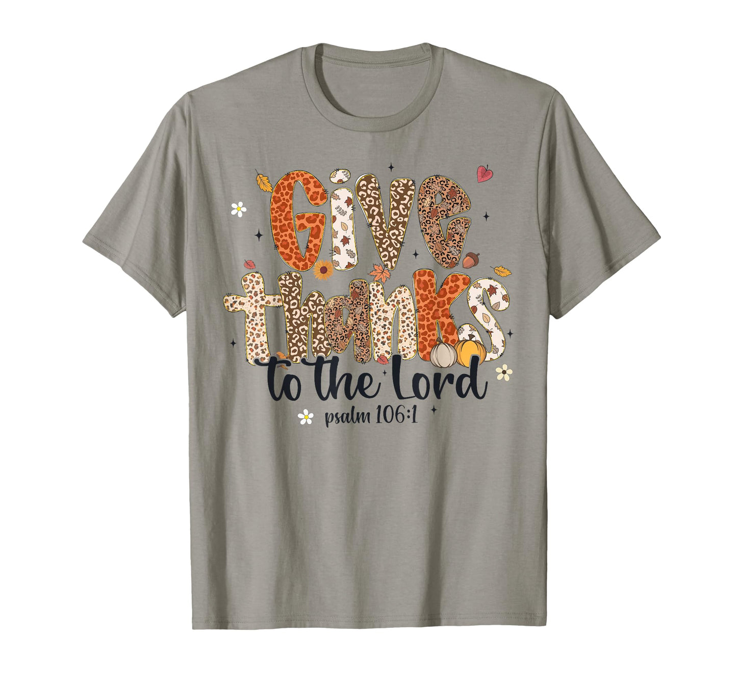 Give Thanks to The Lord Pumpkin Fall Christian Thanksgiving T-Shirt