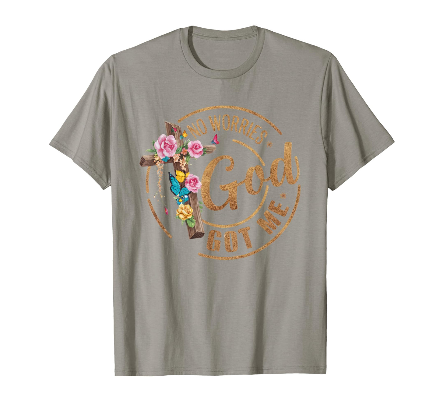 No Worries God's got Me! Bible, Happy Christian Woman T-Shirt