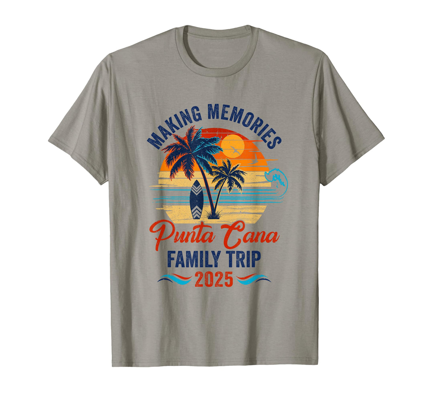 Punta Cana Family Vacation 2025 Making Memories Together T-Shirt