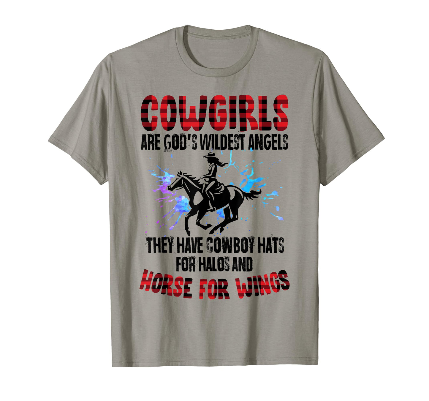 Cowgirls are God's Wildest Angels Horse Lover Country T-Shirt