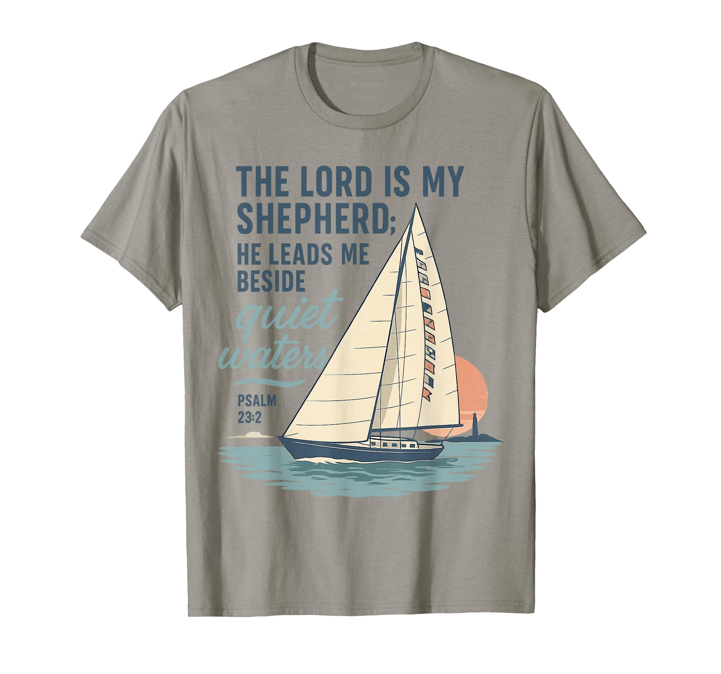 The Lord is My Shepherd Quiet Waters Psalm 23 Design T-Shirt