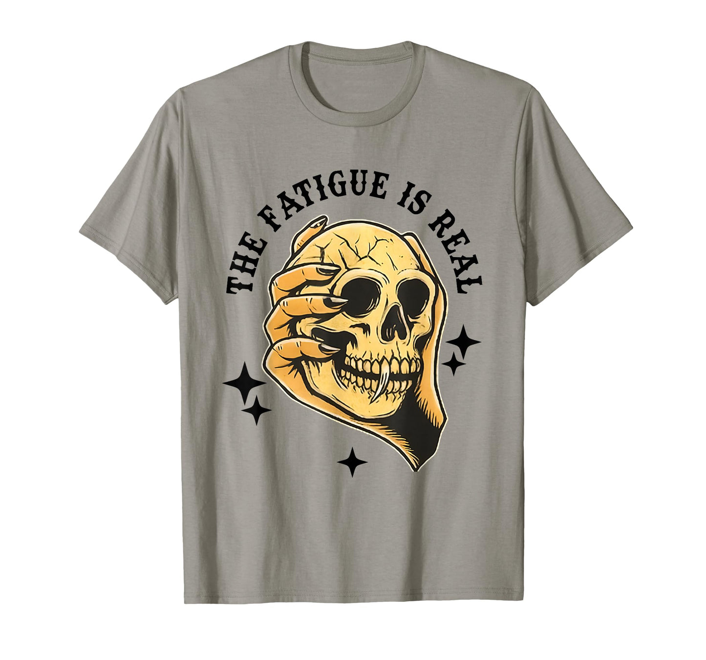 The Fatigue is Real Skull T-Shirt