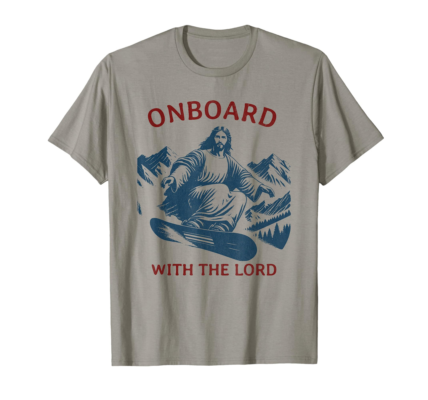 Onboard with the Lord β Snowboarding Jesus on Snowboard T-Shirt