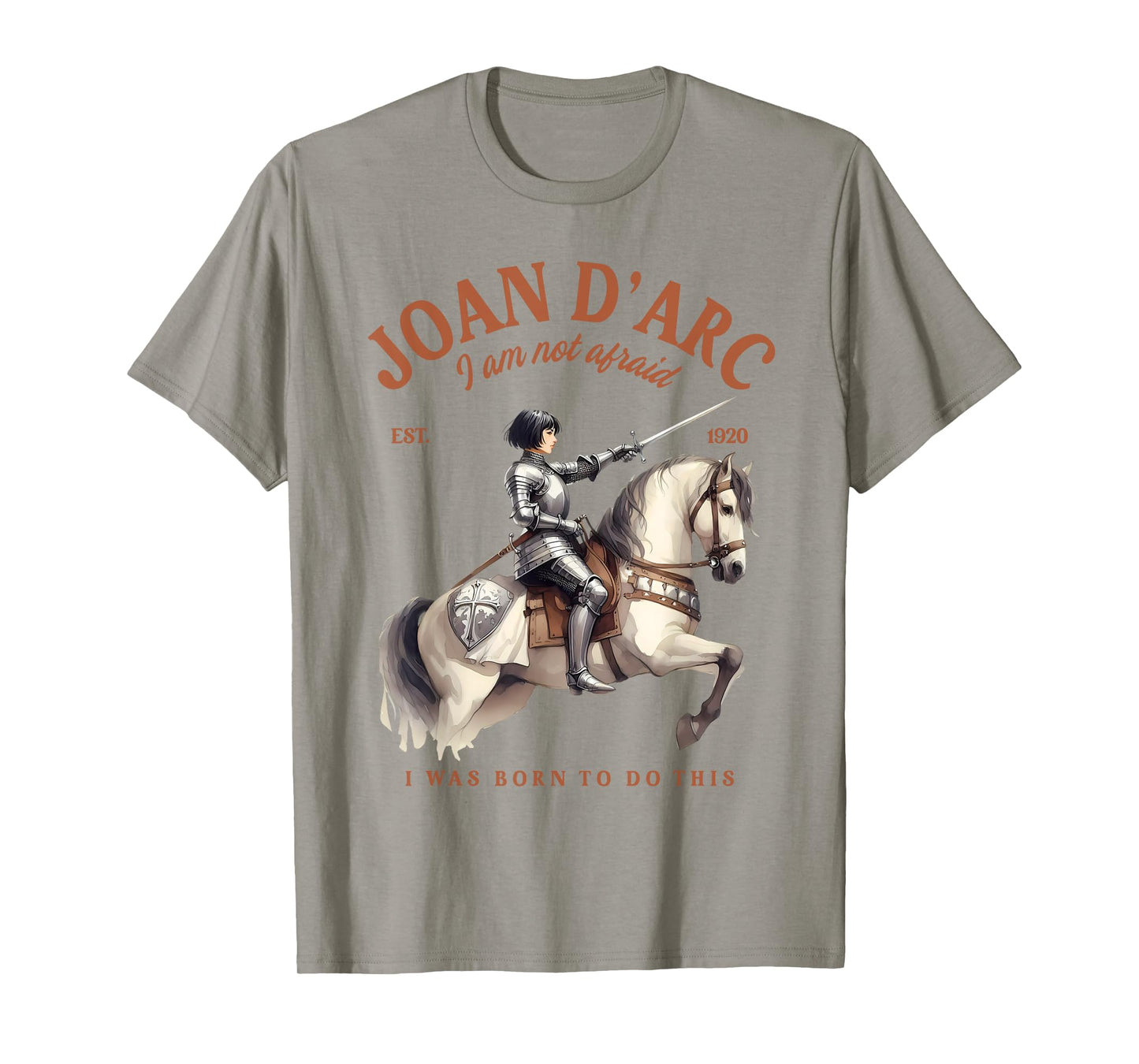 Joan of Arc Feminist Empowering Joan d'Arc I'm Not Afraid T-Shirt
