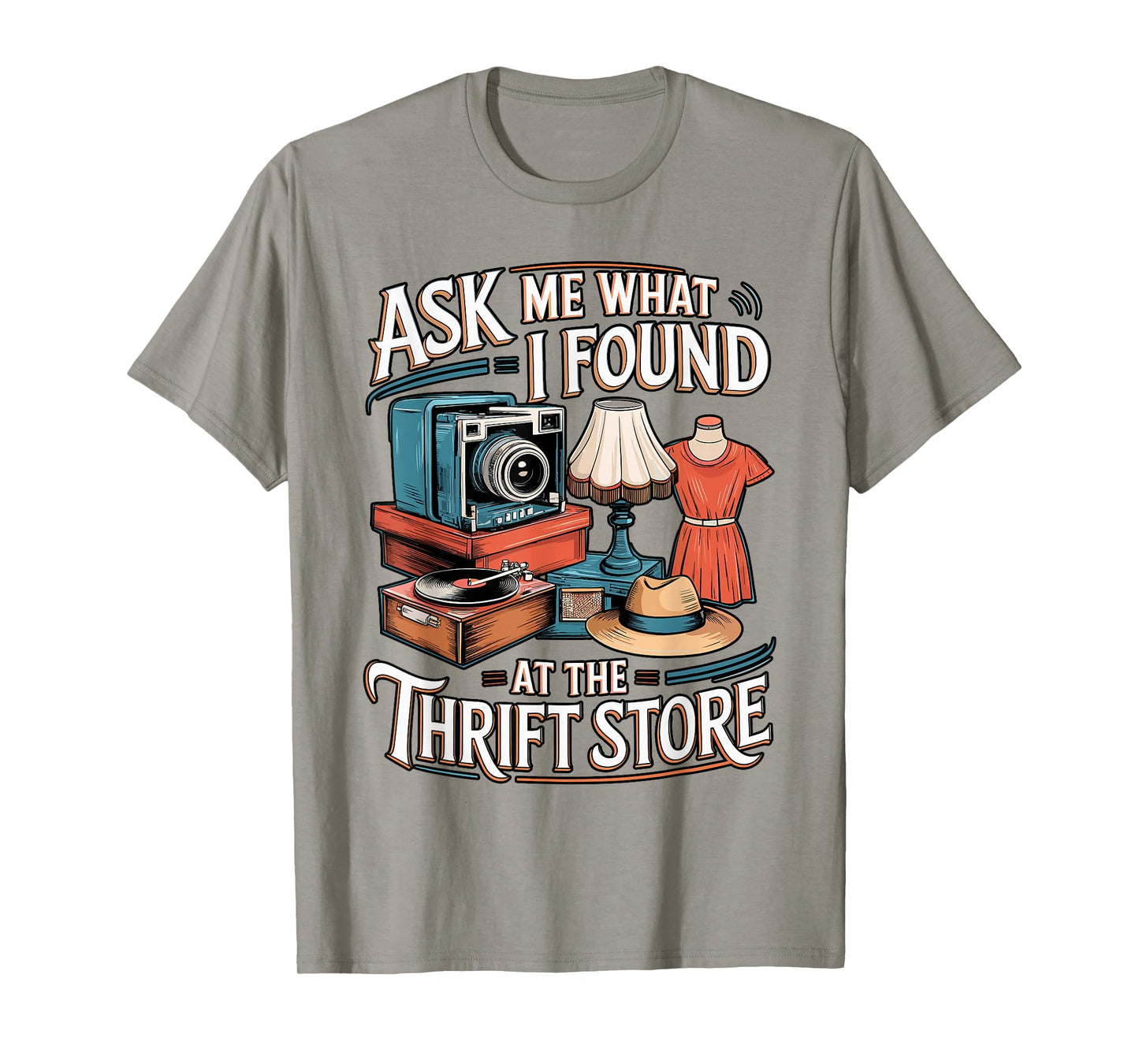 Thrift Store Sayings Thrifting Lover for Thrifters T-Shirt