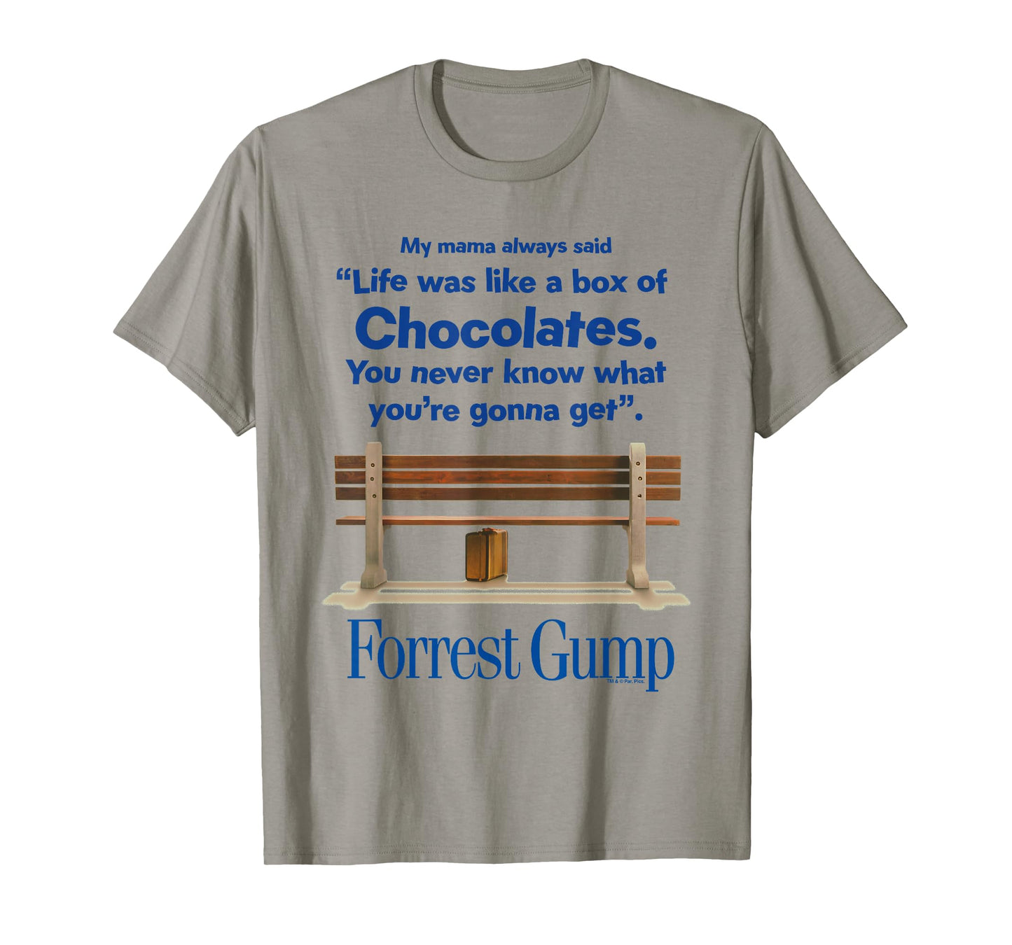 Forrest Gump Life Was Like A Box Of Chocolates Quote T-Shirt