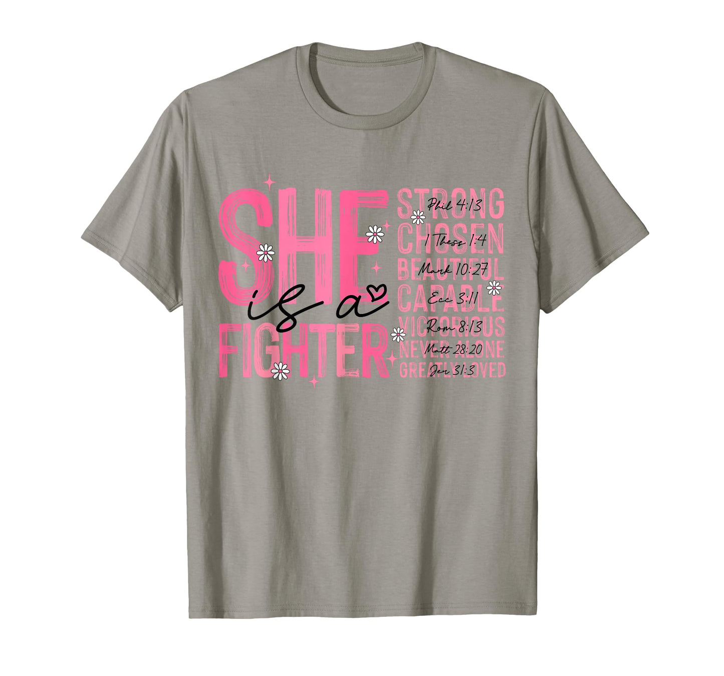 She Is A Fighter Christian Breast Cancer Warrior Wear Pink T-Shirt