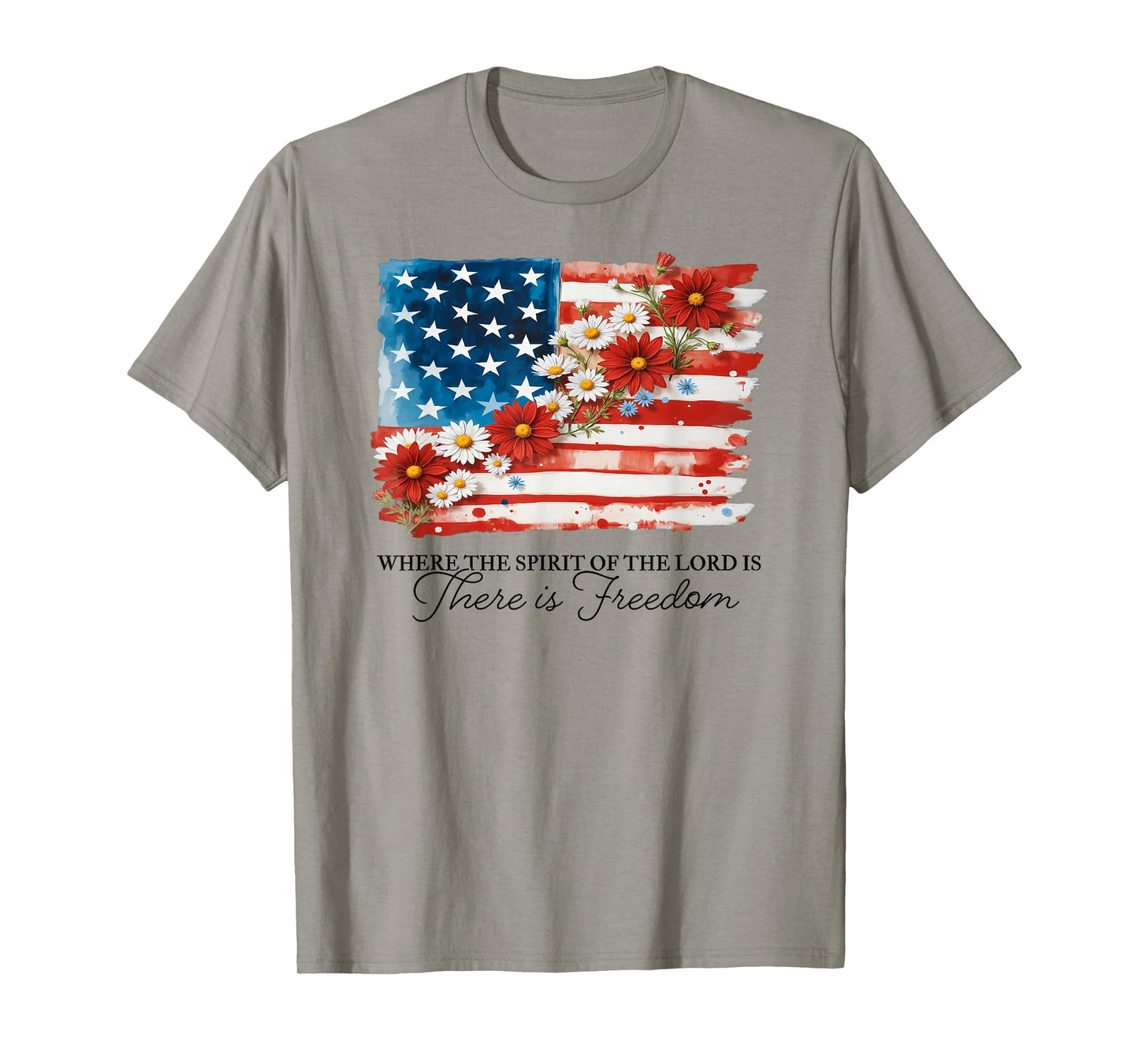 Where The Spirit Of The Lord Is There Is Freedom Floral Flag T-Shirt