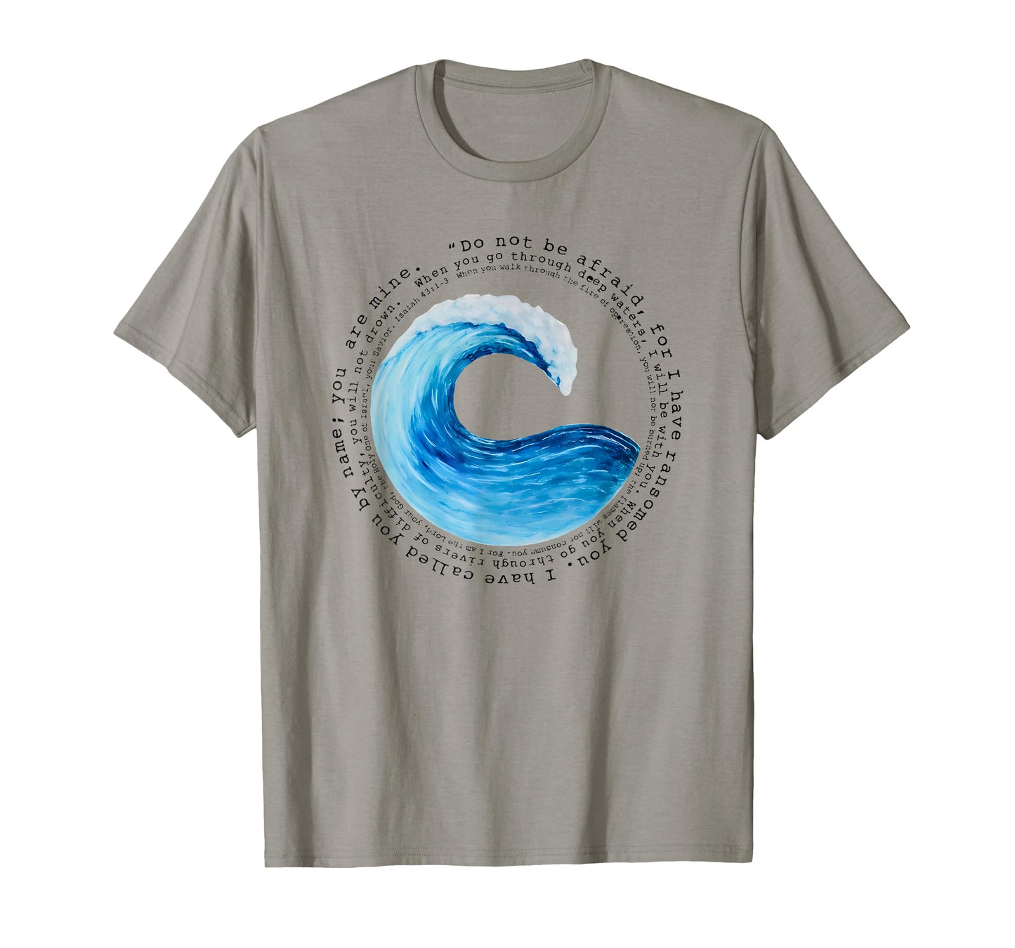 when you go through deep waters isaiah 43 1-3 T-Shirt