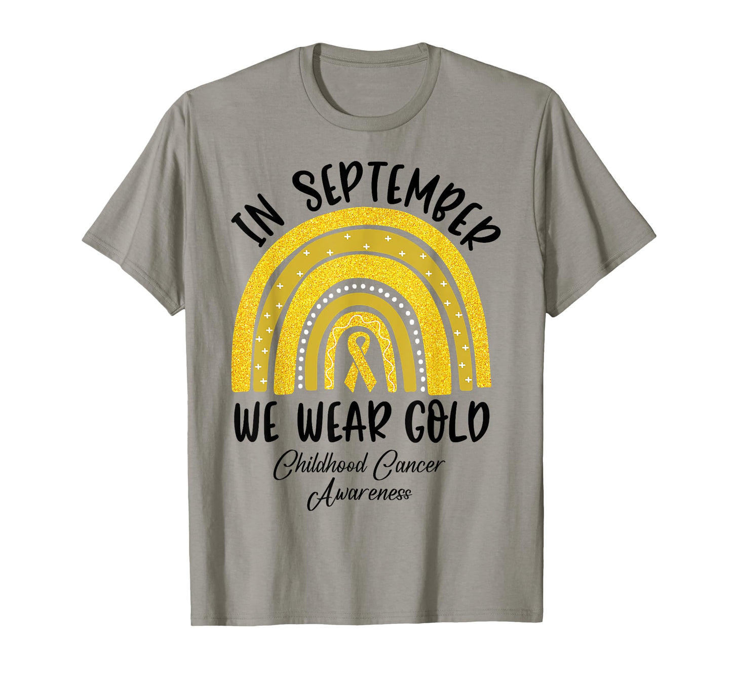 In September We Wear Gold Childhood Cancer Awareness Giits T-Shirt