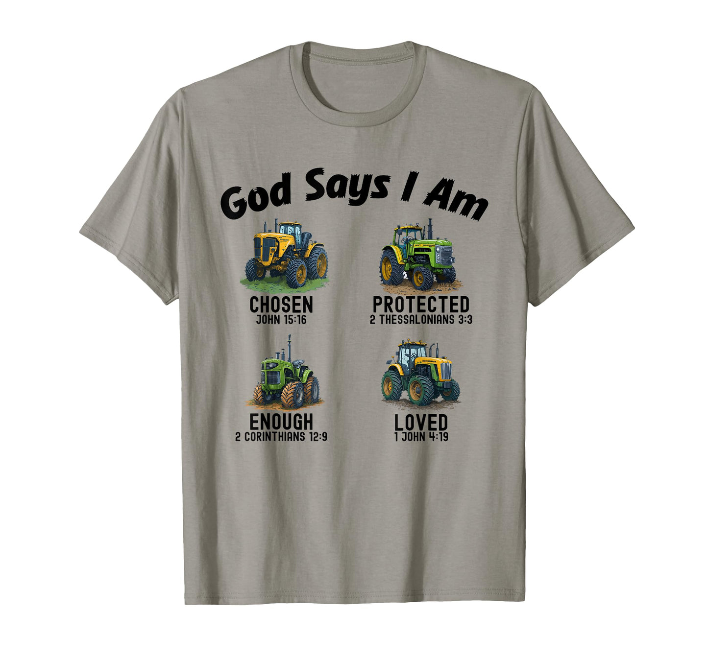 God Says I Am Tractor Truck Toddler Kids Farm Bible Verse T-Shirt